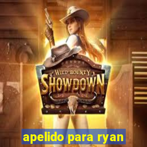 apelido para ryan